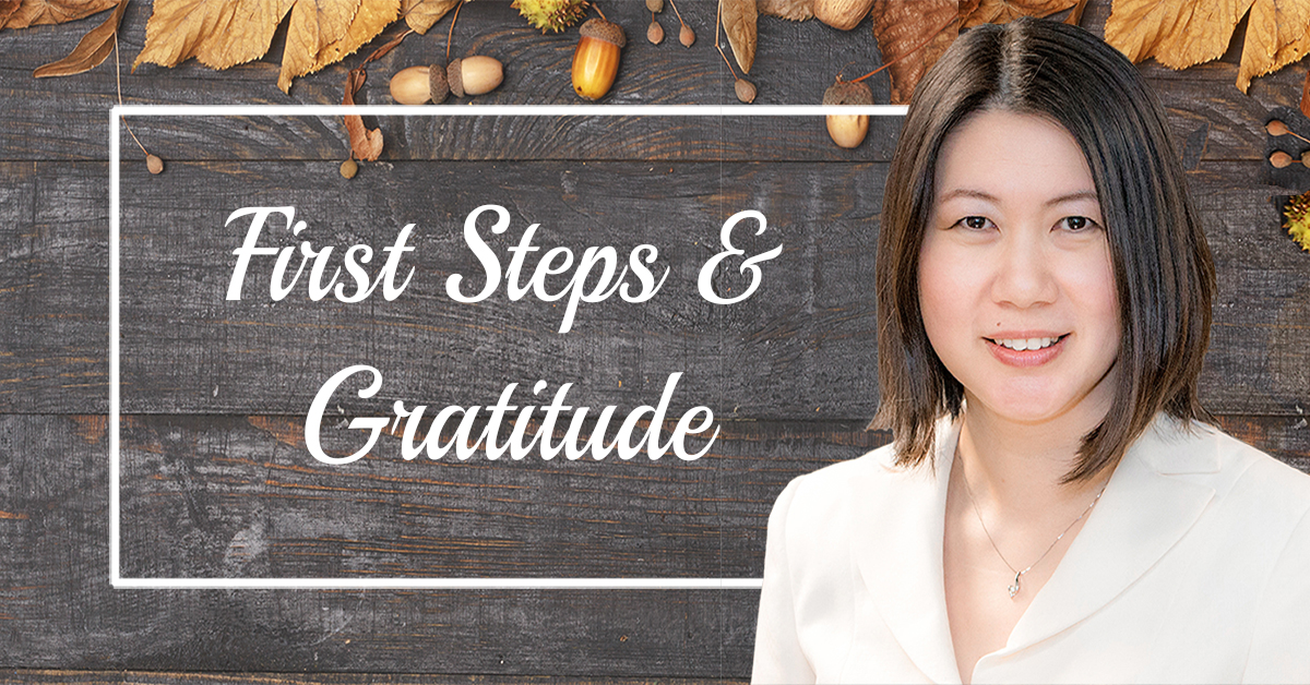 First Steps and Gratitude