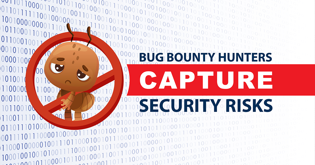 Bug Bounty Hunters Capture Security Risks